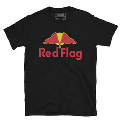 RED FLAG T-Shirt