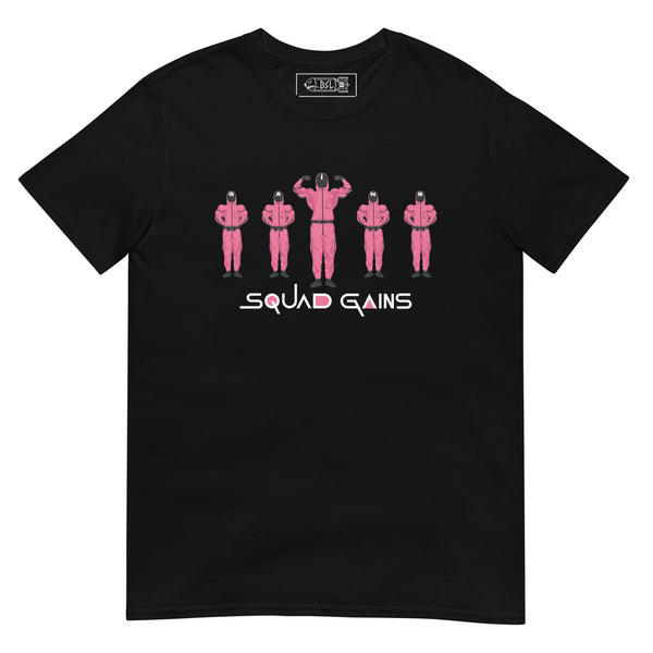 SQUAD GAINS T-Shirt