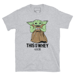 THIS IS THE WHEY BABY GROWDA T-Shirt