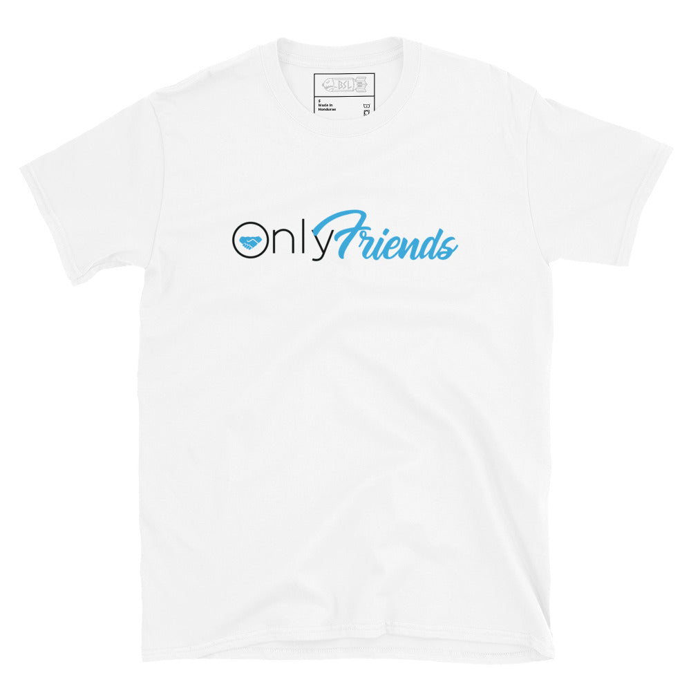 ONLY FRIENDS T-Shirt – DomMerch