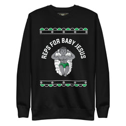 REPS FOR BABY JESUS X-MAS Crewneck Sweatshirt