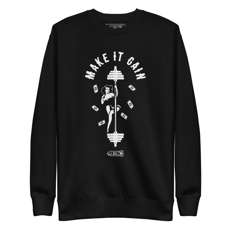 MAKE IT GAIN Crewneck Sweatshirt