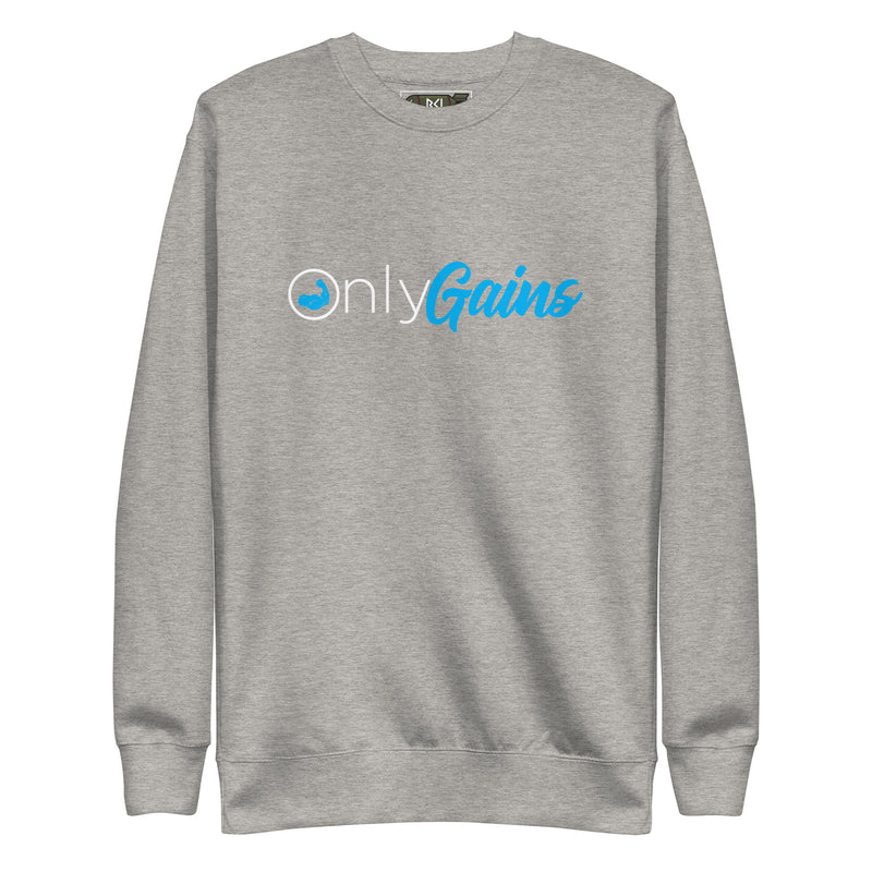 ONLY GAINS Crewneck Sweatshirt