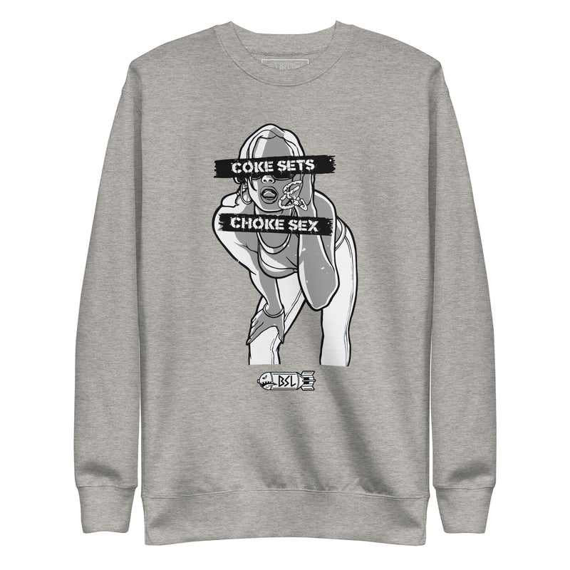 COKE SETS & CHOKE SEX Crewneck Sweatshirt