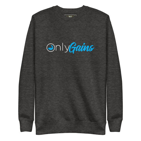 ONLY GAINS Crewneck Sweatshirt