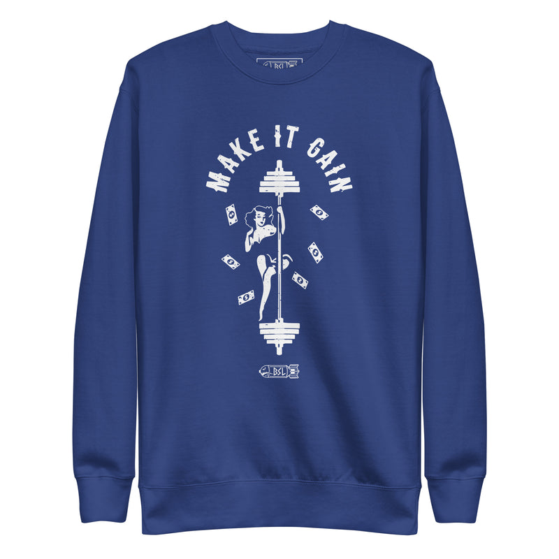 MAKE IT GAIN Crewneck Sweatshirt